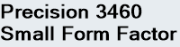 Precision 3460 Small Form Factor